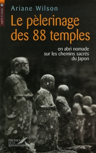 Livrenpoche : PELERINAGE DES 88 TEMPLES - Ariane Wilson - Livre
