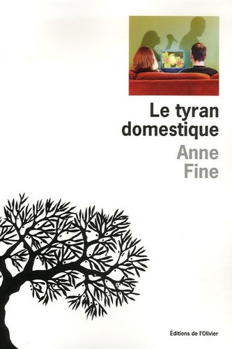 Livrenpoche : Le Tyran domestique - Anne Fine - Livre