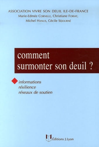 Livrenpoche : Comment surmonter son deuil ? - Marie-Edmée Cornille - Livre