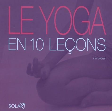 Livrenpoche : YOGA EN 10 leçons - Kim Davies - Livre