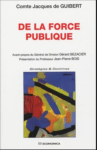 Livrenpoche : De la force publique : 1790 - Jacques De Guibert - Livre