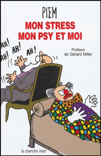 Livrenpoche : Mon stress mon psy et moi - Piem - Livre