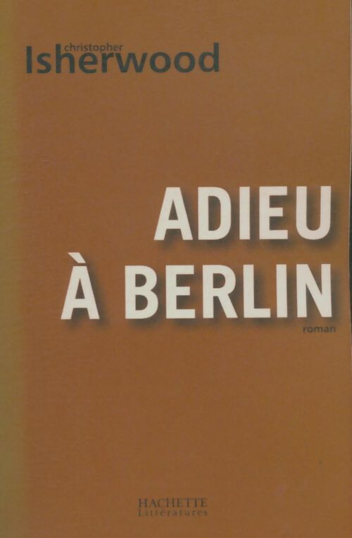 Livrenpoche : Adieu à Berlin - Christopher Isherwood - Livre