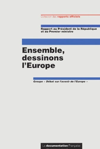 Livrenpoche : Ensemble Dessinons l'Europe - Débat Sur L'avenir De L'Europe - Livre