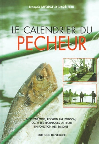 Livrenpoche : Le calendrier du pêcheur - François Laforge - Livre