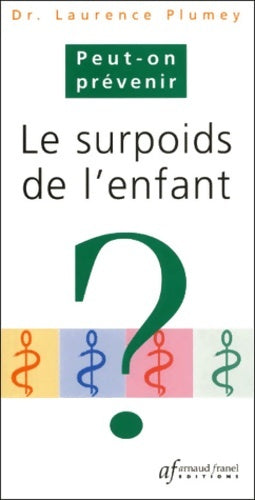 Livrenpoche : peut-on Prévenir ? - Laurence Plumey - Livre