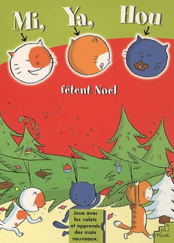Livrenpoche : Mi Ya et Hou fêtent Noël - Mymi Doinet - Livre