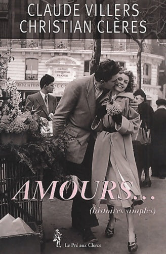 Livrenpoche : Amours : Histoires simples - Vincent Clères - Livre