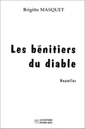 Livrenpoche : Les Bénitiers du Diable - Masquet - Livre