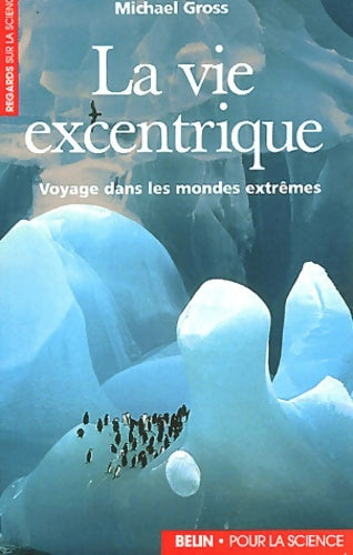 Livrenpoche : La vie excentrique - Michael Gross - Livre