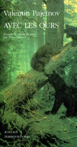 Livrenpoche : Avec les ours - Valentin Pajetnov - Livre