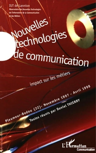 Livrenpoche : Nouvelles technologies de communication - Daniel Thierry - Livre