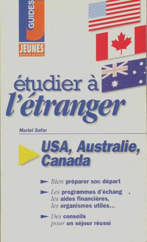 Livrenpoche : Étudier à l'étranger : Etats-Unis canada Australie - Muriel Safar - Livre