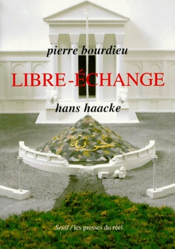 Livrenpoche : Libre échange - Bourdieu - Livre