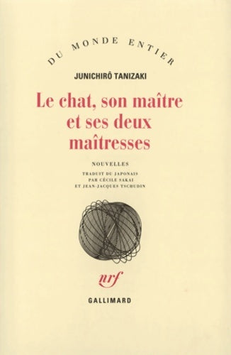Livrenpoche : Le chat son maître et ses deux maîtresses - Junichirô Tanizaki - Livre