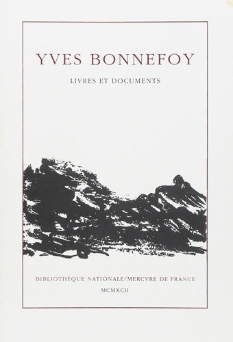 Livrenpoche : Livres et documents - Yves Bonnefoy - Livre