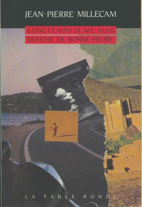 Livrenpoche : Longtemps je me suis douché de bonne heure - Jean-Pierre Millecam - Livre