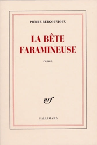 Livrenpoche : La bête faramineuse - Pierre Bergounioux - Livre