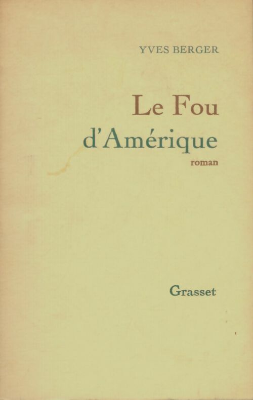 Livrenpoche : Le fou d'Amérique - Yves Berger - Livre