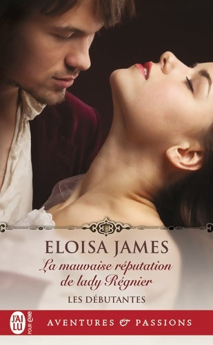 Livrenpoche : La mauvaise réputation de lady Régnier - Eloisa James - Livre