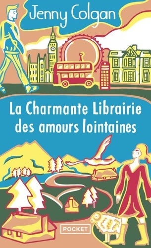 Livrenpoche : La charmante librairie des amours lointaines - Jenny Colgan - Livre