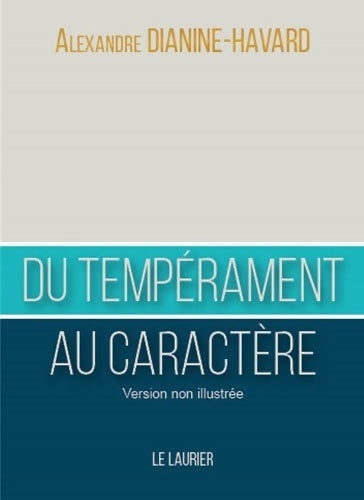 Livrenpoche : Du tempérament au caractère - Alexandre Dianine-Havard - Livre