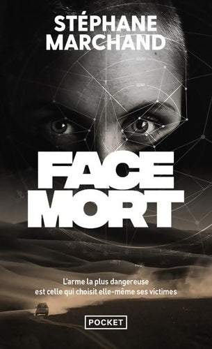 Livrenpoche : Face Mort - Stéphane Marchand - Livre