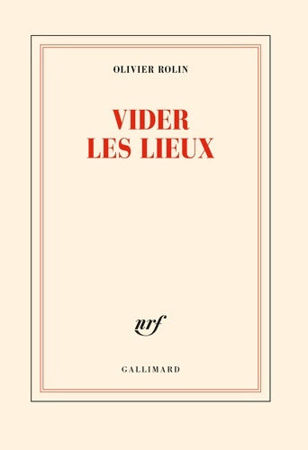 Livrenpoche : Vider les lieux - Olivier Rolin - Livre