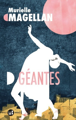 Livrenpoche : Géantes - Murielle Magellan - Livre