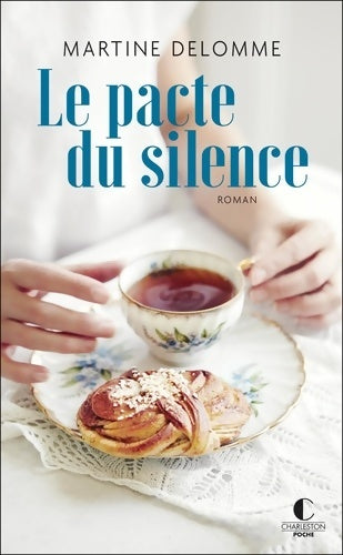 Livrenpoche : Le pacte du silence - Martine Delomme - Livre