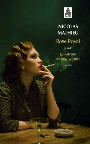 Livrenpoche : Rose Royal - Nicolas Mathieu - Livre