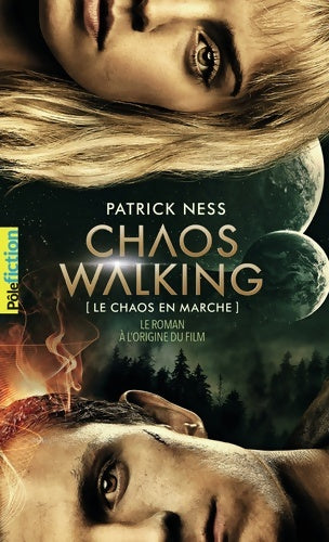 LE CHAOS EN MARCHE - 1 LA VOIX DU COUTEAU - Patrick Ness - Livre