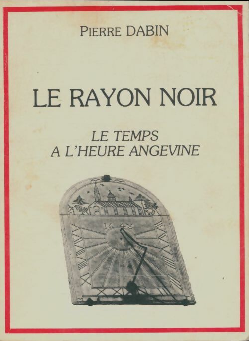 Livrenpoche : Le rayon noir - Pierre Dabin - Livre
