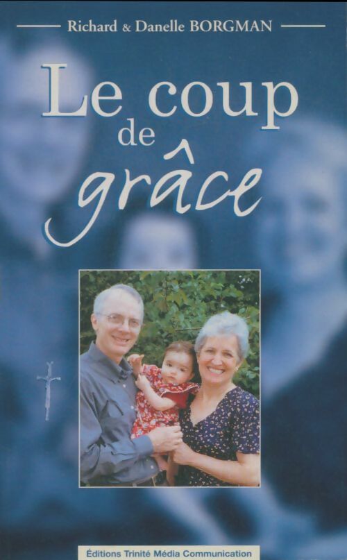 Livrenpoche : Le coup de grâce - Danelle Borgman - Livre