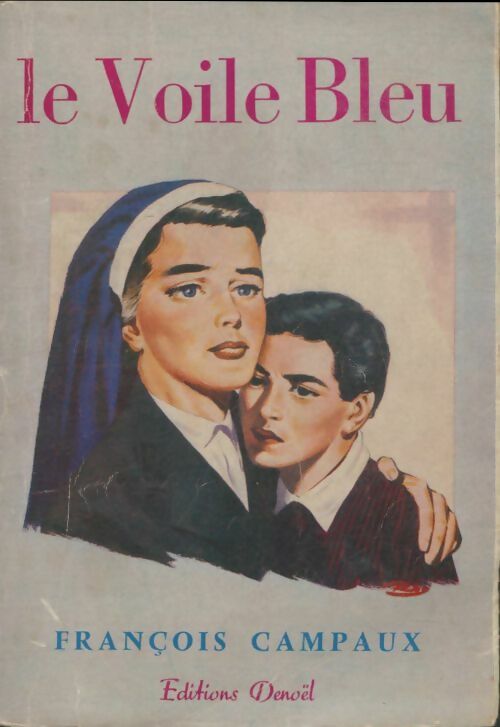 Livrenpoche : Le voile bleu - François Campaux - Livre