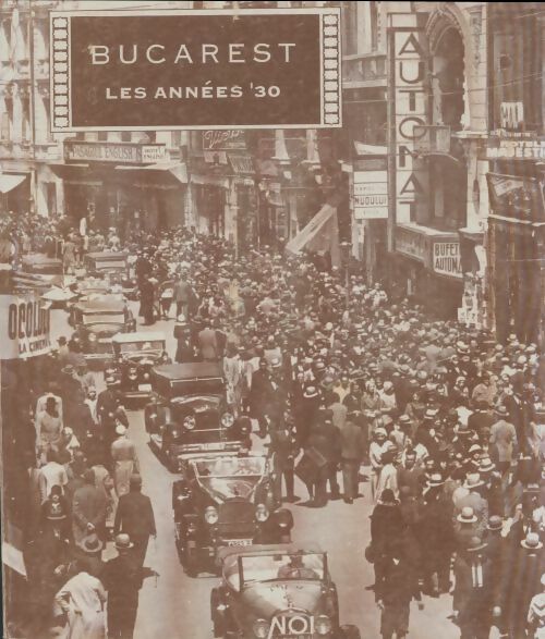 Livrenpoche : Bucarest les années 30 - Collectif - Livre