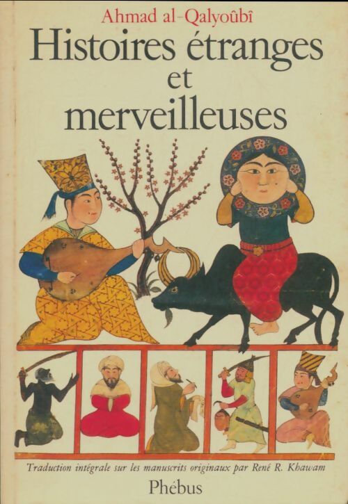 Livrenpoche : Histoires étranges et merveilleuses - Ahmad Al-Qalyoûbi - Livre