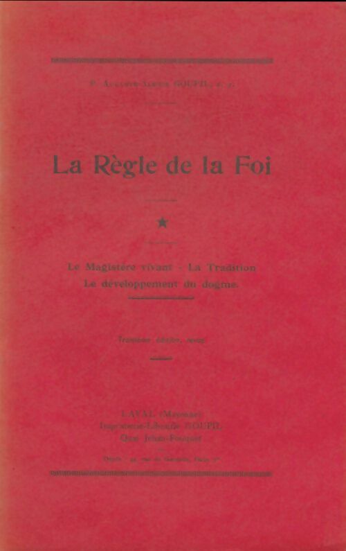 Livrenpoche : La règle de la foi Tome I - Auguste-Alexis Goupil - Livre