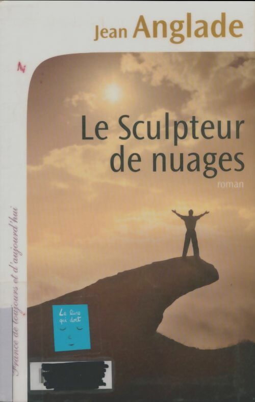 Livrenpoche : Le sculpteur de nuages - Jean Anglade - Livre