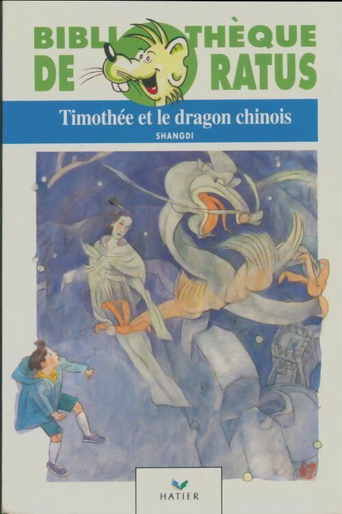 Livrenpoche : Timothée et le dragon chinois - Frédéric Shangdi - Livre