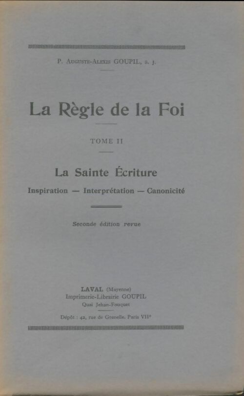 Livrenpoche : La règle de la foi Tome II - Auguste-Alexis Goupil - Livre