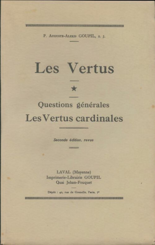Livrenpoche : Les vertus Tome I - Auguste-Alexis Goupil - Livre