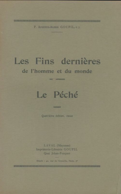Livrenpoche : Les fins dernières de l'homme et du monde - Auguste-Alexis Goupil - Livre