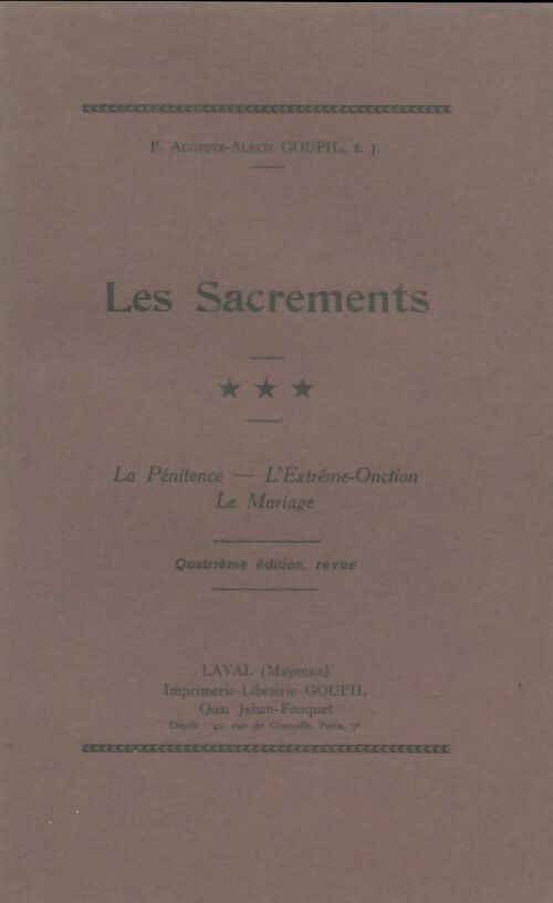 Livrenpoche : Les sacrements Tome III - Auguste-Alexis Goupil - Livre