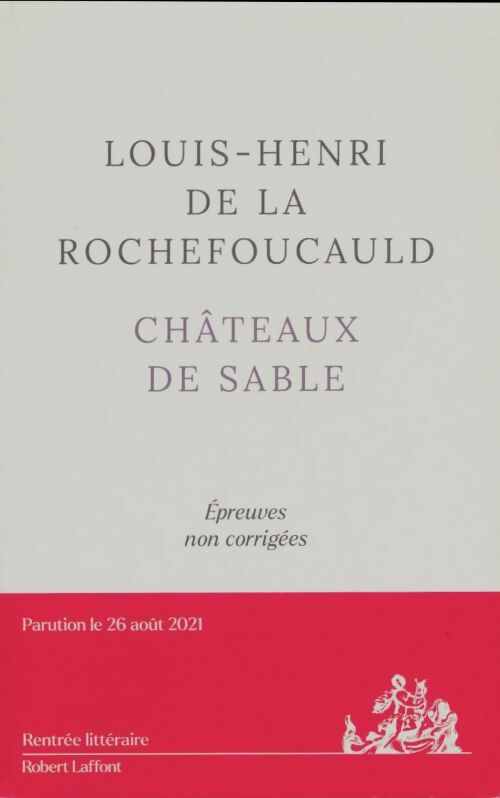 Livrenpoche : Châteaux de sable - Louis-henri De La Rochefoucauld - Livre