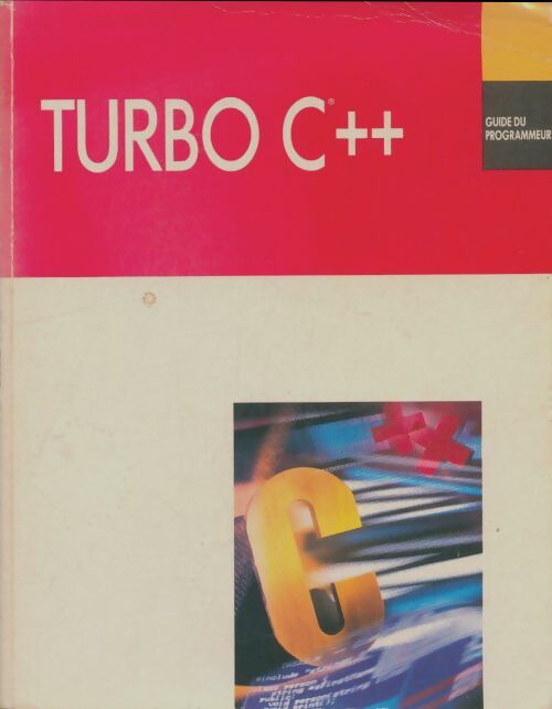 Livrenpoche : Turbo C++ guide du programmeur - Collectif - Livre