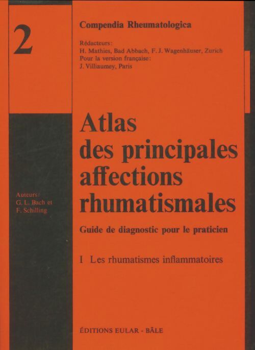Livrenpoche : Atlas des principales affections rhumatismales Tome I : Les rhumatismes inflammatoires - Collectif - Livre