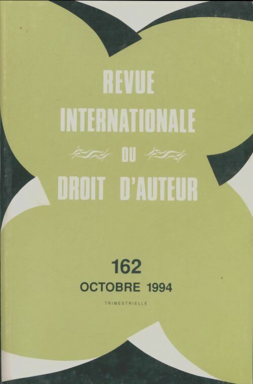 Livrenpoche : Revue internationale de droit d'auteur n°162 - Collectif - Livre