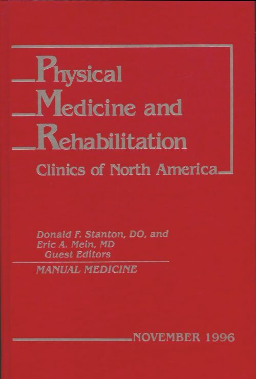Livrenpoche : Physical medicine and rehabilitation nevember 1996 - Collectif - Livre