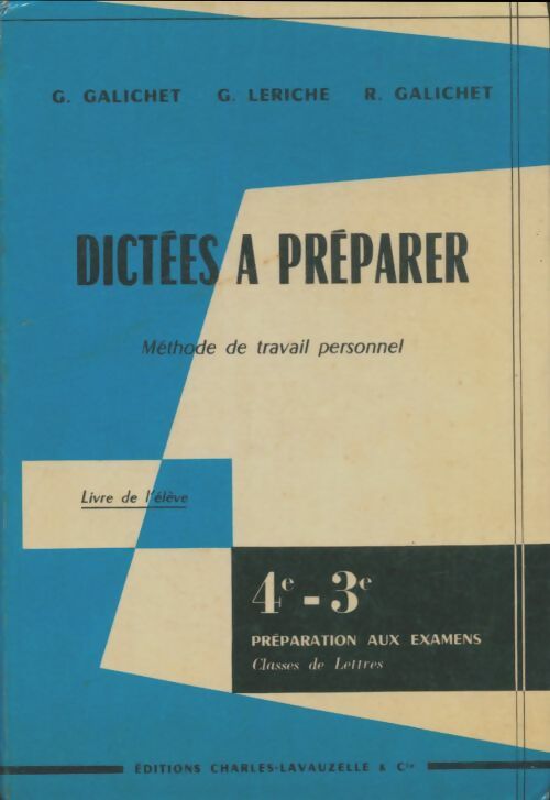 Livrenpoche : Dictées à préparer 4e-3e - G Galichet - Livre